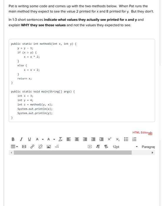 Solved Pat is writing some code and comes up with the two | Chegg.com