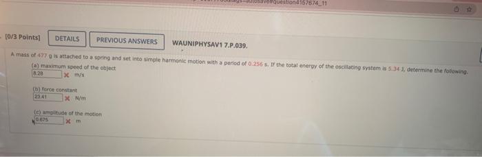 Solved A mass of 477 g is attached to spring and set into | Chegg.com