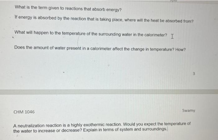 Solved What is the term given to reactions that absorb | Chegg.com