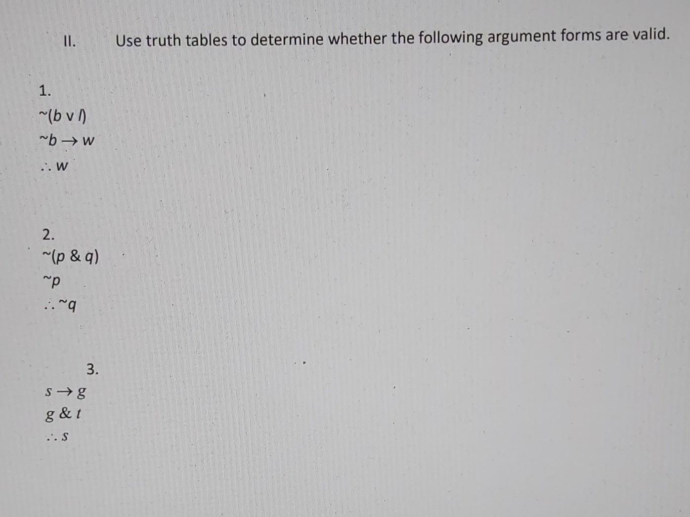 Solved Ii Use Truth Tables To Determine Whether The Chegg Solved Ii Use Truth Tables To Determine Whether The Chegg