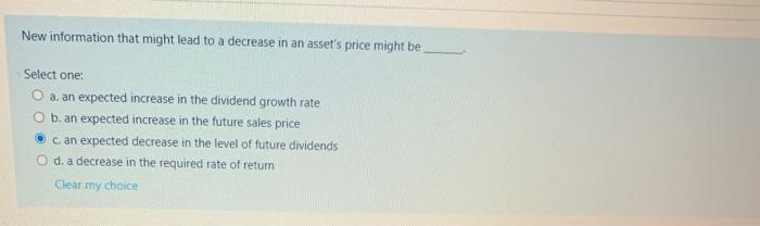 Solved New information that might lead to a decrease in an | Chegg.com