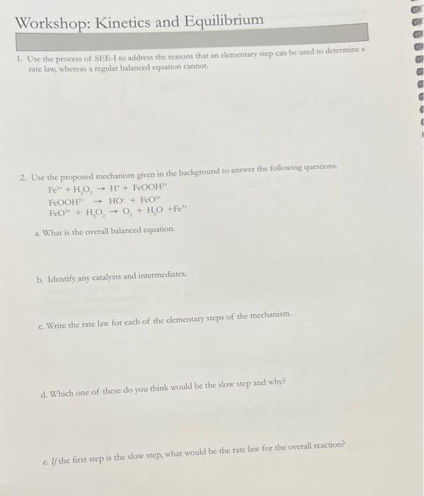 Solved Workshop: Kinetics and Equilibrium 1. Use the process | Chegg.com