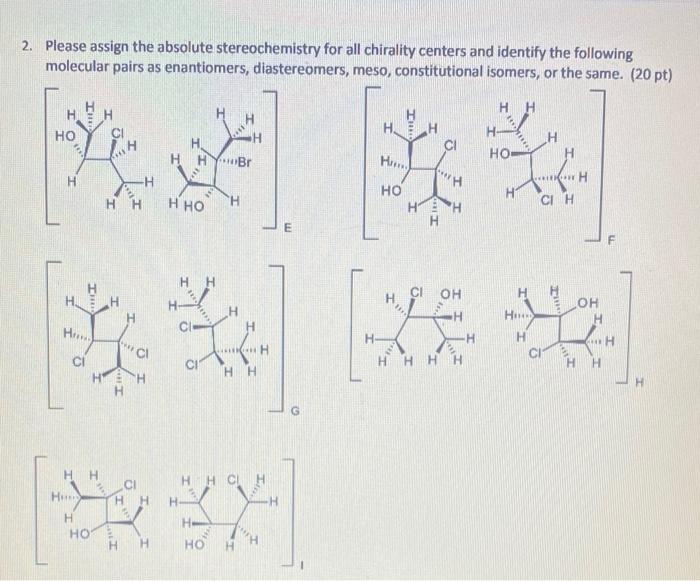 Solved 2. Please assign the absolute stereochemistry for all | Chegg.com