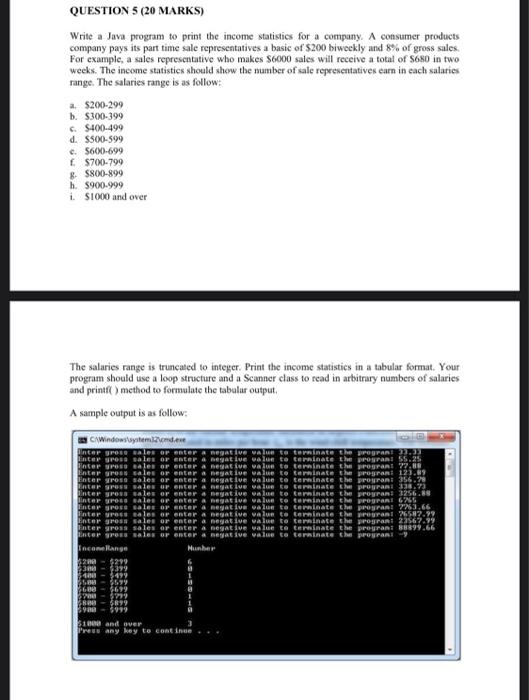 Solved QUESTION 5 (20 MARKS) Write a Java program to print | Chegg.com