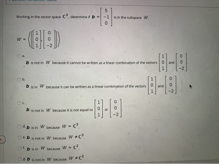 Solved 5 Working in the vector space C, determine if b = -1 | Chegg.com