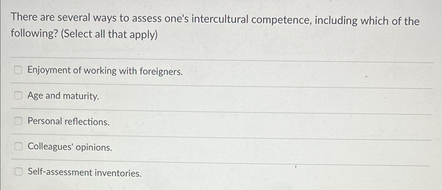 Solved There are several ways to assess one's intercultural | Chegg.com