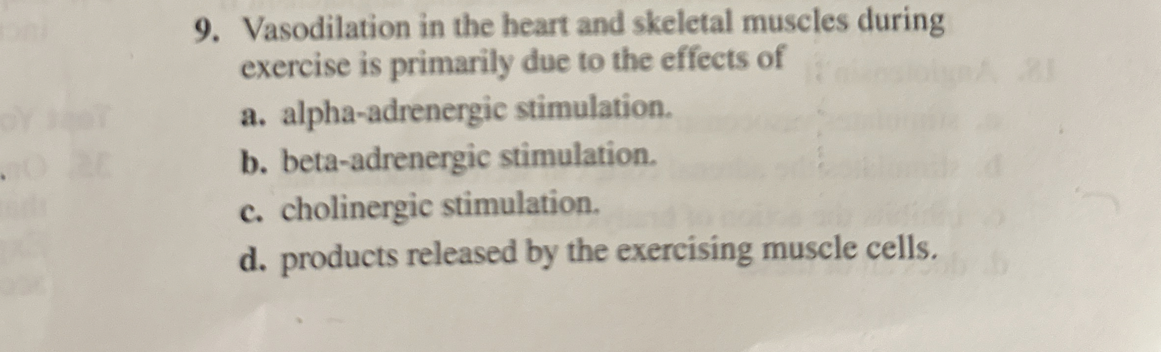 Solved Vasodilation in the heart and skeletal muscles during Chegg com