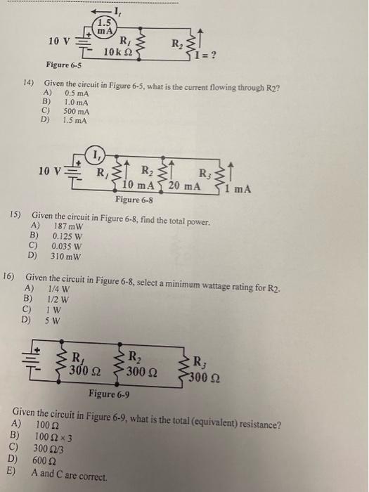 Solved 14) Given the circuit in Figure 6−5, what is the | Chegg.com