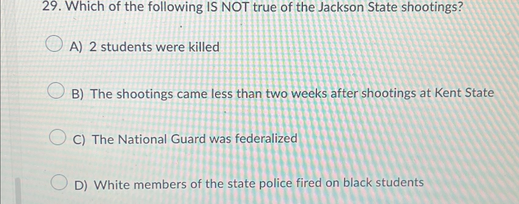 Solved Which of the following IS NOT true of the Jackson | Chegg.com