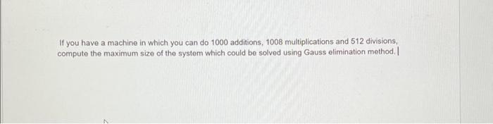 Solved If you have a machine in which you can do 1000 | Chegg.com
