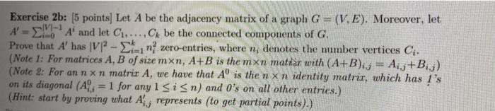 Solved Exercise 2b: (5 points) Let A be the adjacency matrix | Chegg.com