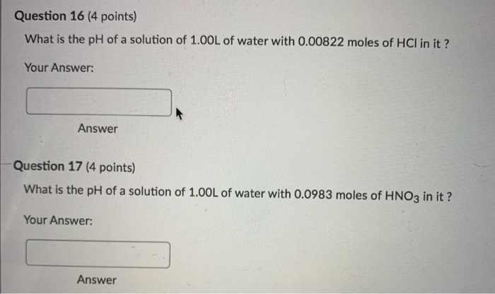 Solved Question 16 (4 points) What is the pH of a solution | Chegg.com