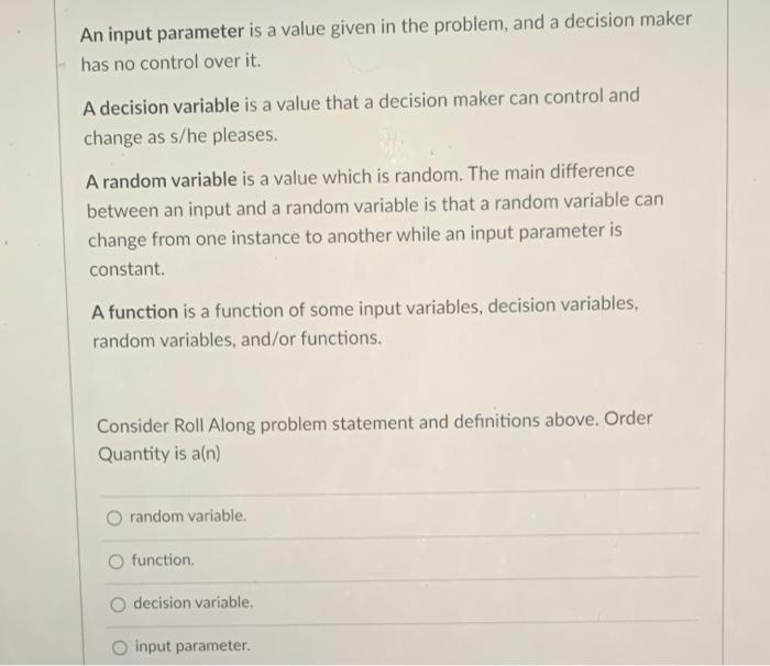 Solved An Input Parameter Is A Value Given In The Problem, | Chegg.com