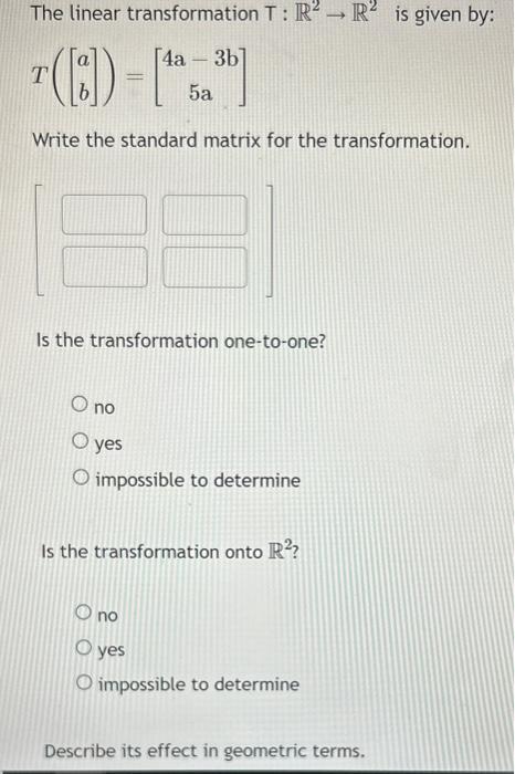 Solved The Linear Transformation T R2→r2 Is Given By