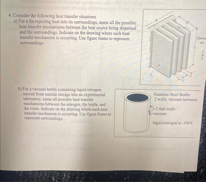 Solved 4. Consider The Following Heat Transfer Situations A) | Chegg.com