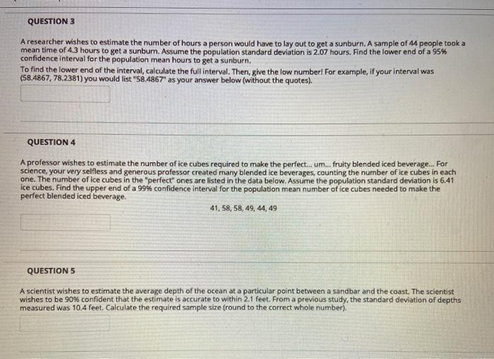 Solved QUESTION 3 A researcher wishes to estimate the number | Chegg.com