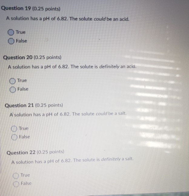 Solved Question 19 (0.25 points) A solution has a pH of | Chegg.com