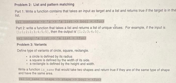 Solved Problem 2: List and pattern matching Part 1: Write a | Chegg.com