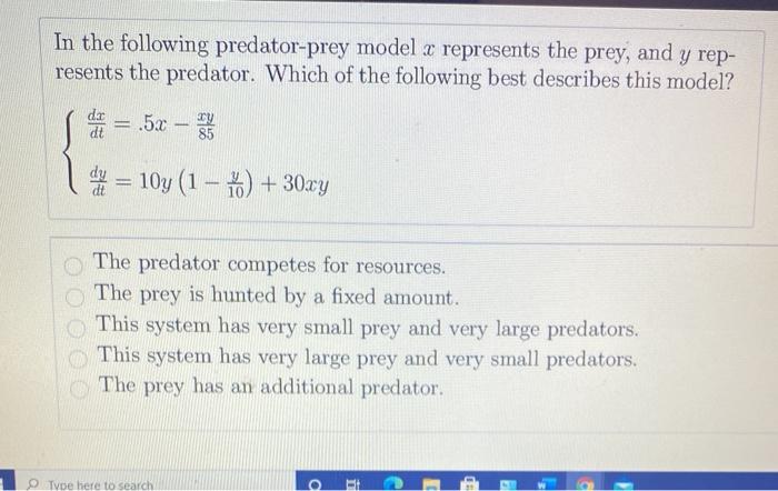 Solved In The Following Predator-prey Model X Represents The | Chegg.com