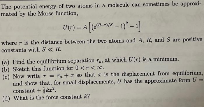 Solved The potential energy of two atoms in a molecule can | Chegg.com