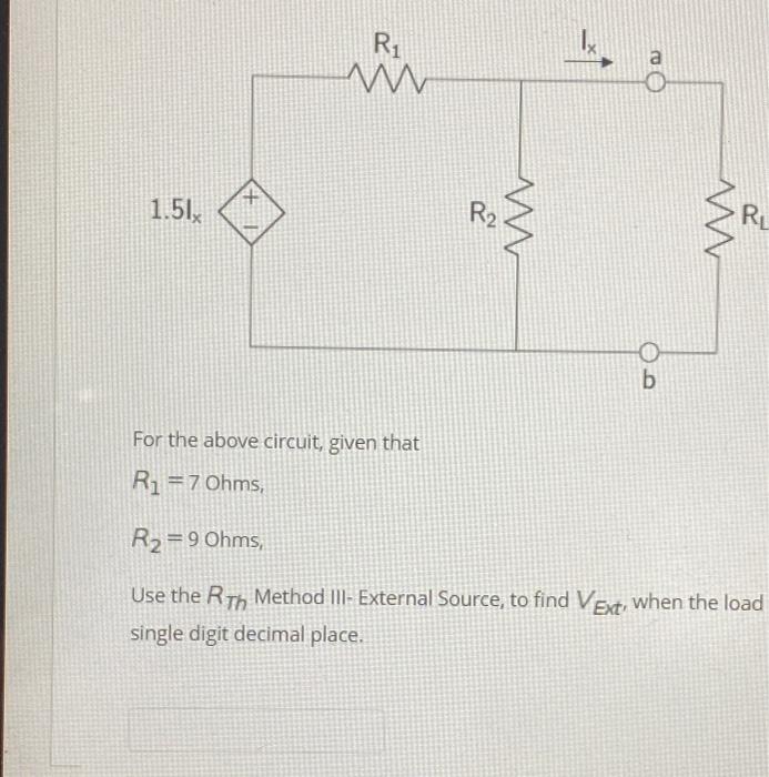 Solved Ri a M. a w 1.51 R2 M. •RL Ĉ b For the above circuit, | Chegg.com