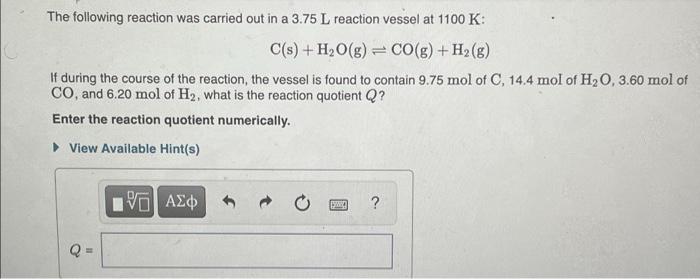 Solved The following reaction was carried out in a 3.75 L | Chegg.com