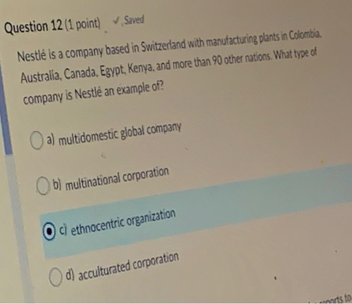 Solved Question 12 (1 Point) Saved Nestlé Is A Company Based | Chegg.com