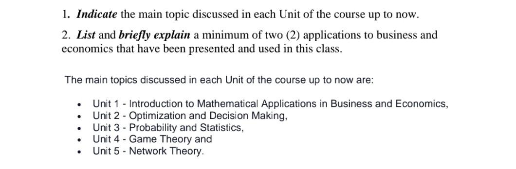 Solved 1. Indicate the main topic discussed in each Unit of | Chegg.com