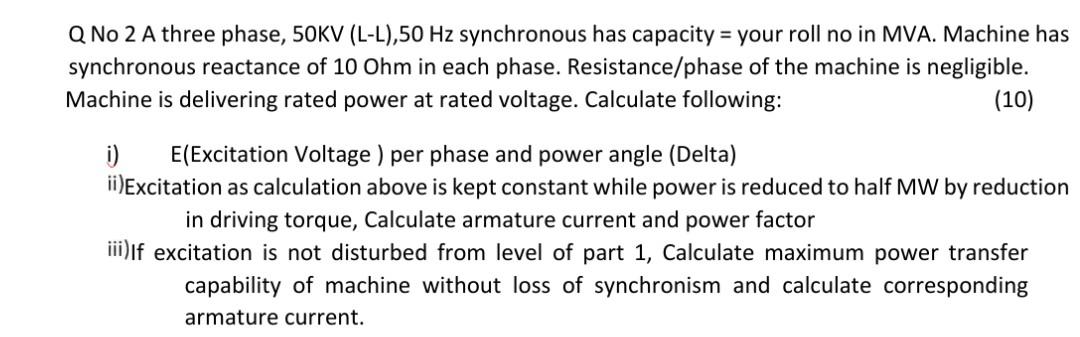 Solved Q No 2 A three phase, 50KV (L-L),50 Hz synchronous | Chegg.com