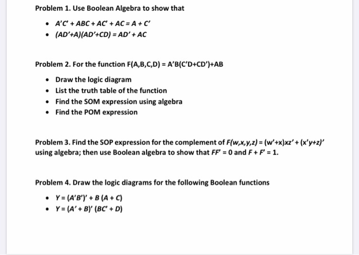 Solved Problem 1. Use Boolean Algebra to show that • A'C' + | Chegg.com