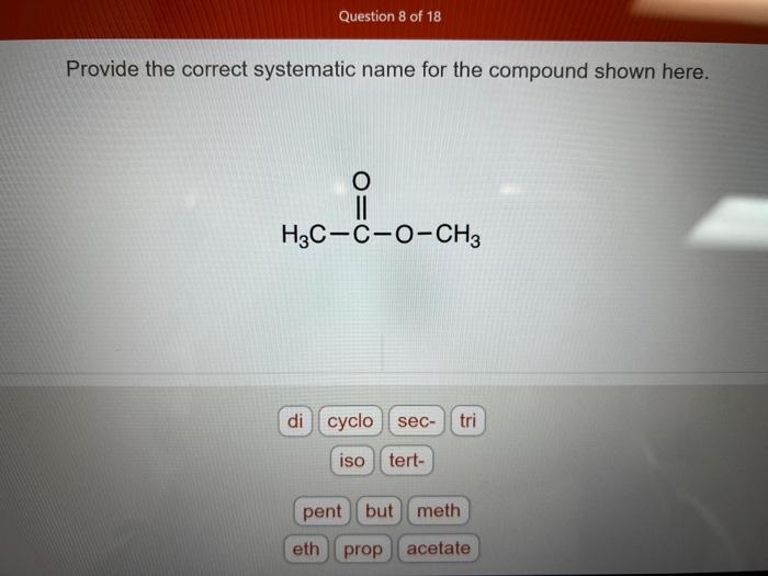 Solved Provide the correct systematic name for the compound | Chegg.com