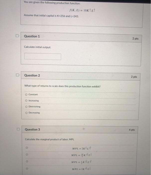 Solved You are given the following production function: | Chegg.com