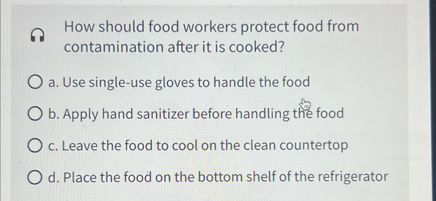 Solved How should food workers protect food from