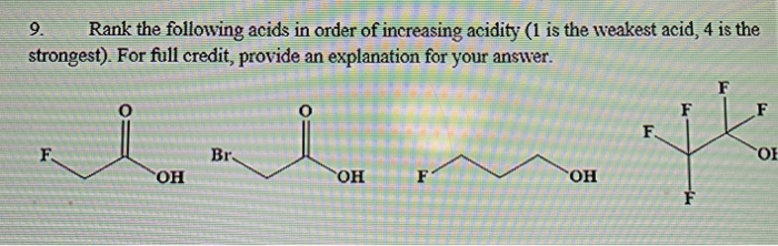 Solved 9. Rank the following acids in order of increasing | Chegg.com