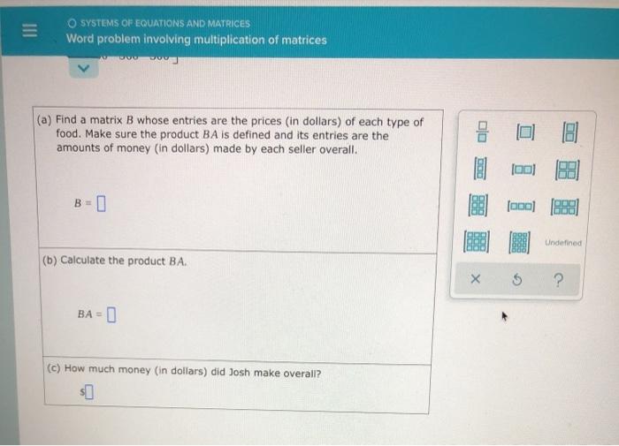 Solved III SYSTEMS OF EQUATIONS AND MATRICES Word problem | Chegg.com