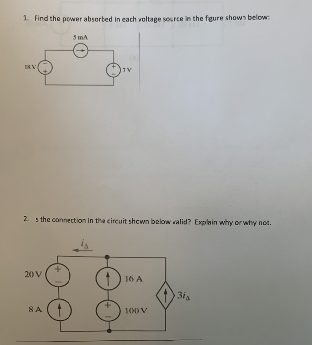 Solved 1. Find The Power Absorbed In Each Voltage Source In | Chegg.com