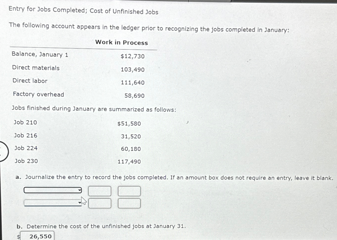 Solved Entry for Jobs Completed; Cost of Unfinished JobsThe | Chegg.com