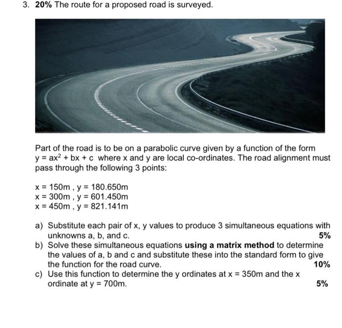 Solved 3. 20% The route for a proposed road is surveyed. | Chegg.com