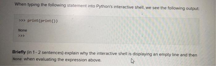 Solved When typing the following statement into Python's | Chegg.com