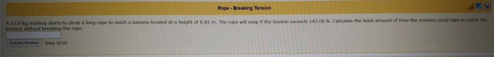 Solved CH Rope - Breaking Tension A 13.0 kg monkey starts to | Chegg.com