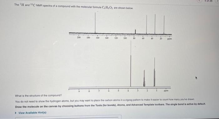 Solved The 1H and 13C NMR specira of a compound with the | Chegg.com