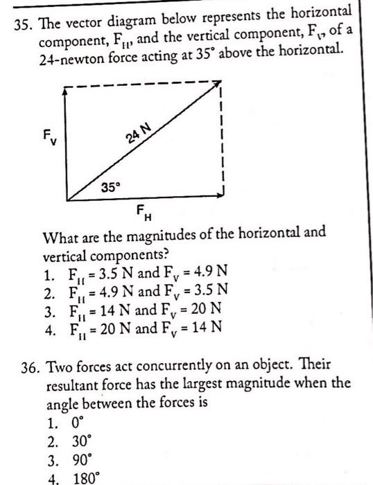 If vertical component of a vector is equal to its horizontal component, t..