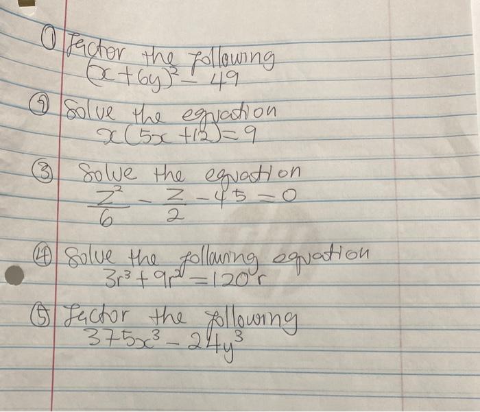 Solved O factor the following atby) - 49 o solve the | Chegg.com