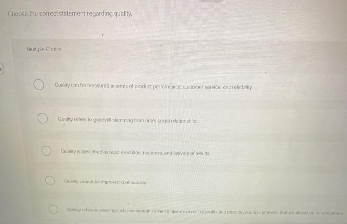 Solved Choose the correct statement regarding quality | Chegg.com