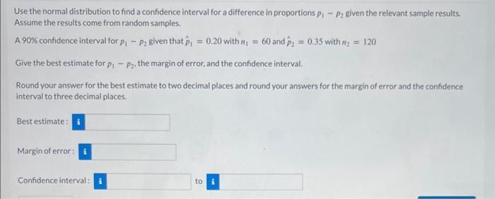 Solved Use the normal distribution to find a confidence | Chegg.com