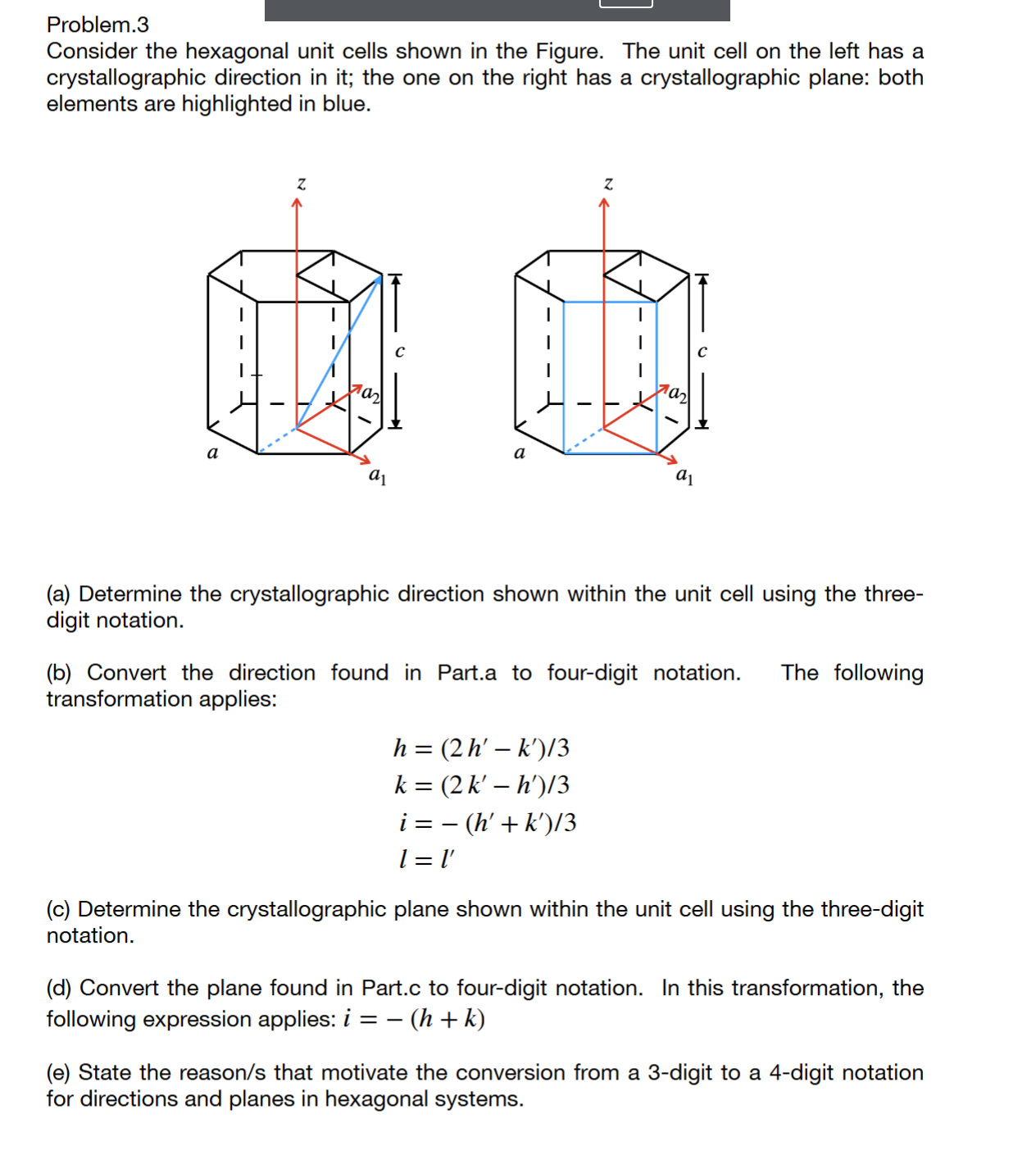 Solved Problem. 3Consider the hexagonal unit cells shown in | Chegg.com