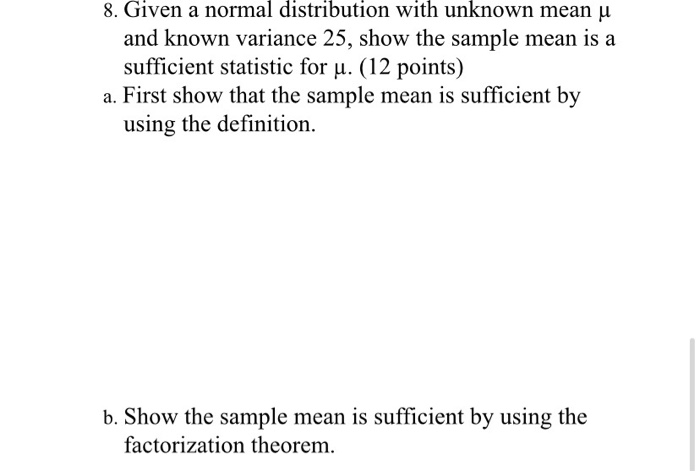 Solved 8. Given a normal distribution with unknown mean u | Chegg.com