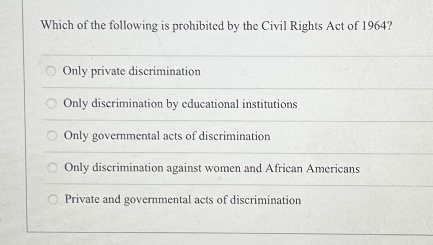 the civil rights act of 1964 specifically prohibited discrimination primarily in