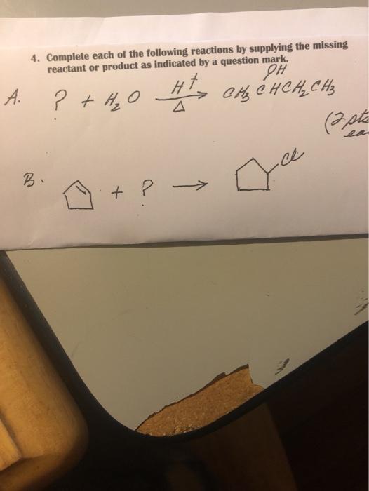 Solved 4. Complete Each Of The Following Reactions By | Chegg.com