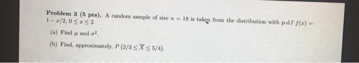 Solved Problem 3 (5 pts). A random sample of size n = 18 is | Chegg.com
